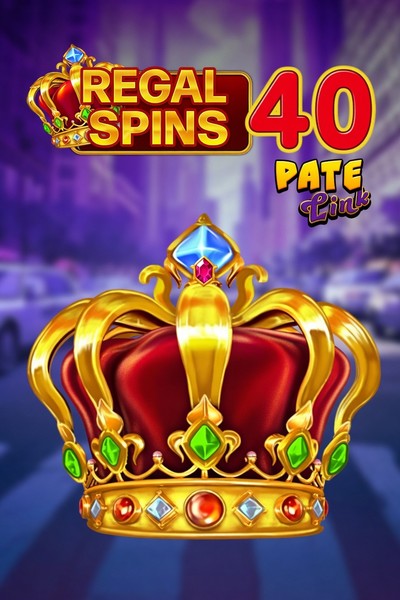 Slot Regal Spins 40 Pate Link su Betwest Casino